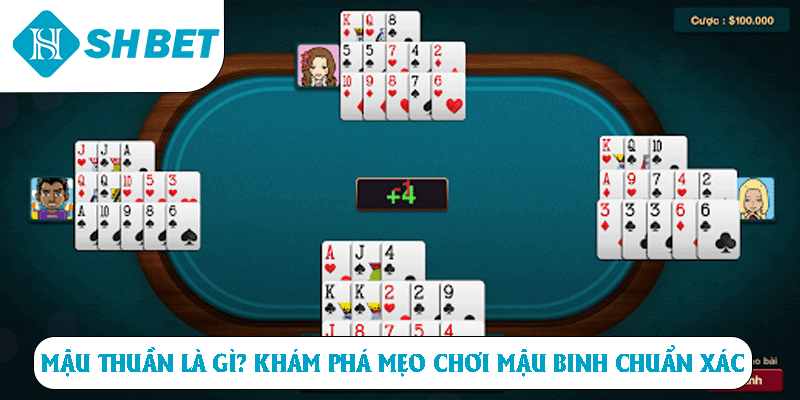 Mâu thuận là gì khám phá mẹo chơi mâu binh chuẩn xác