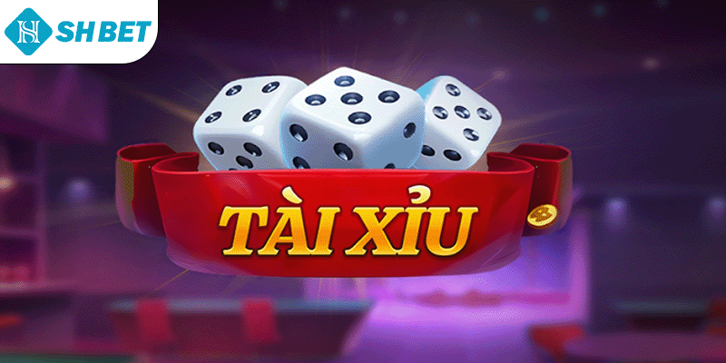 Tổng quan tài xỉu online SHBET